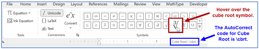 Word's equation toolbar is shown with the cube root symbol (outlined in red) chosen from the Symbols group. The cube root symbol is larger than the other symbols because it is being hovered over with the mouse. As a result, another box appears below the cube root symbol (outlined in blue), which says: "Cube Root (\cbrt)". The AutoCorrect code for cube root is therefore \cbrt.